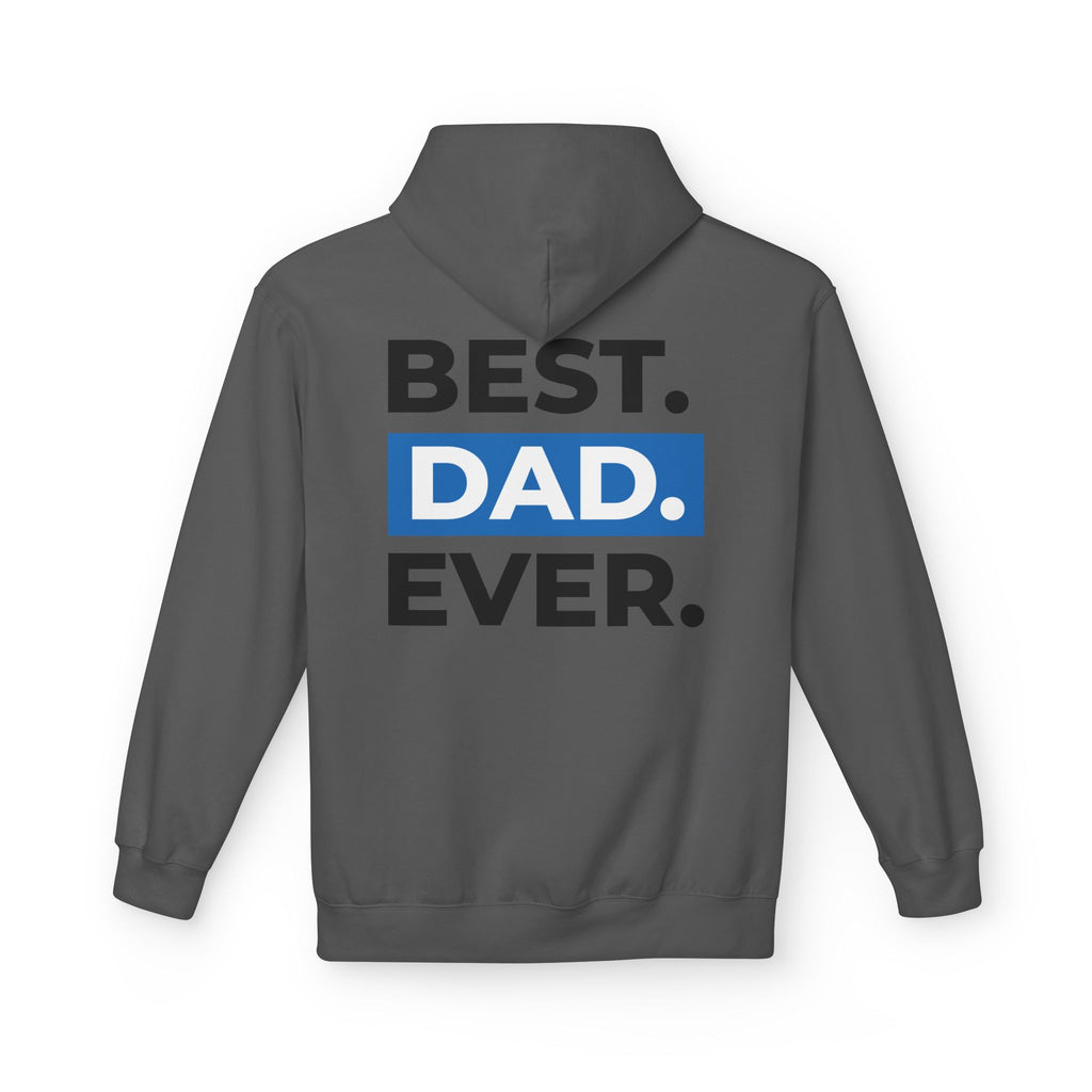 Best. Dad. Ever. Hoodie — Father’s Day Comfort Pullover