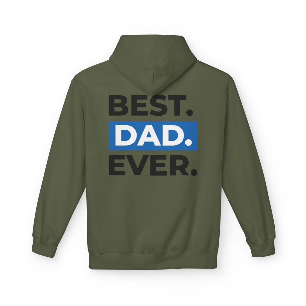 Best. Dad. Ever. Hoodie — Father’s Day Comfort Pullover