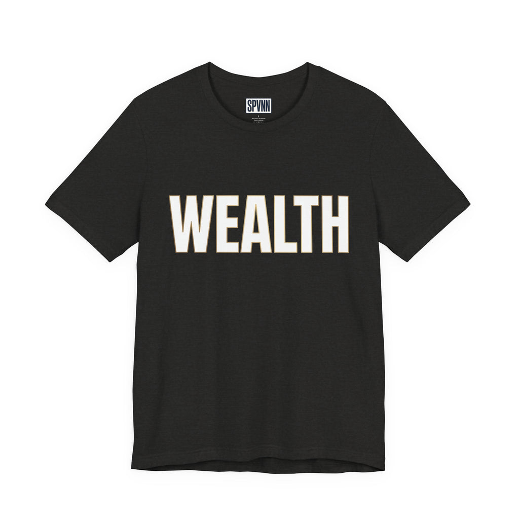 Wealth Graphic Tee — Bold 'WEALTH' Statement T-Shirt