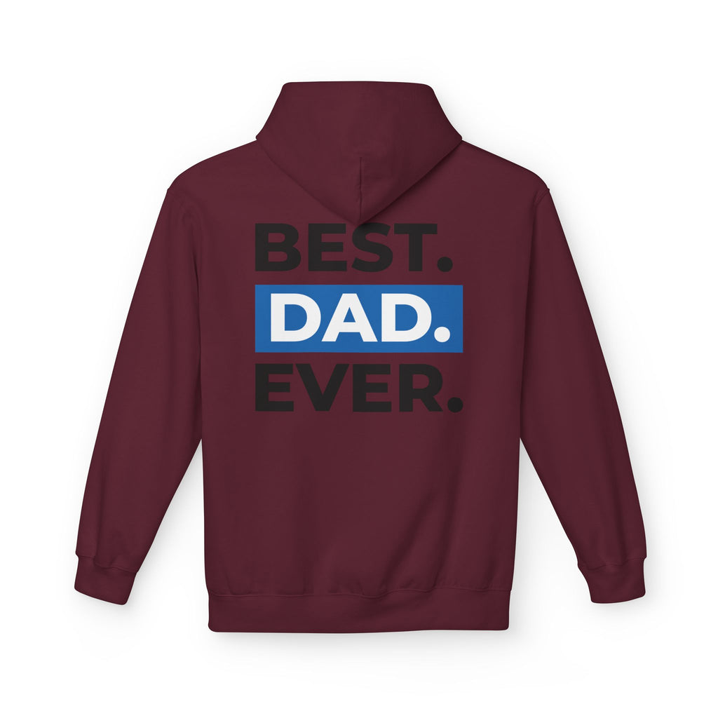 Best. Dad. Ever. Hoodie — Father’s Day Comfort Pullover