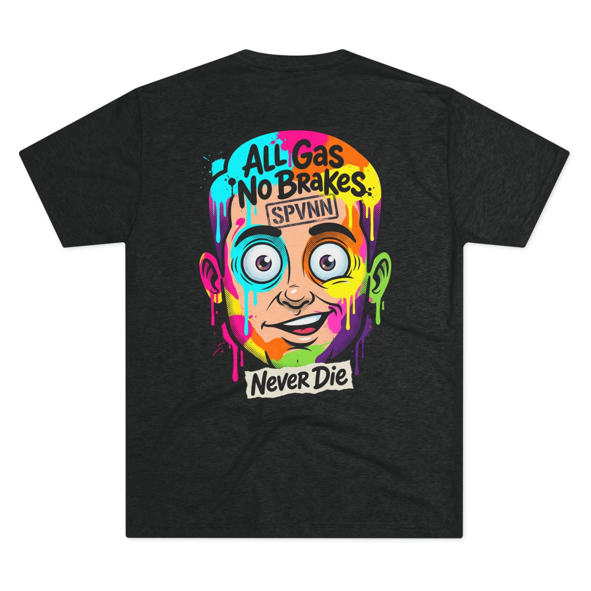 All Gas No Brakes Colorful Drip Graphic Tee