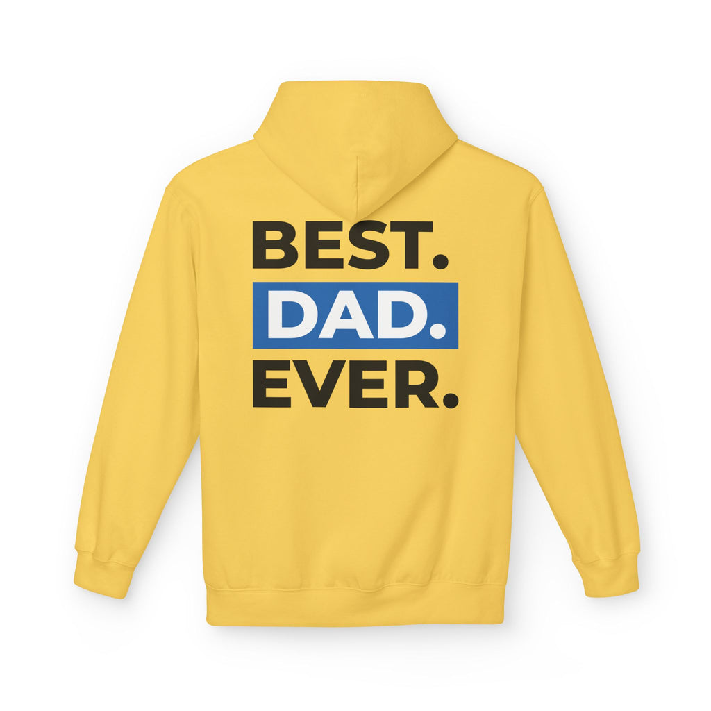 Best. Dad. Ever. Hoodie — Father’s Day Comfort Pullover