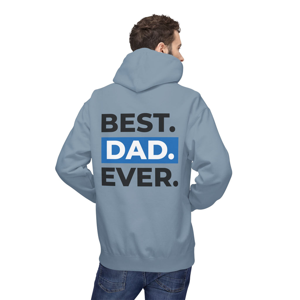 Best. Dad. Ever. Hoodie — Father’s Day Comfort Pullover