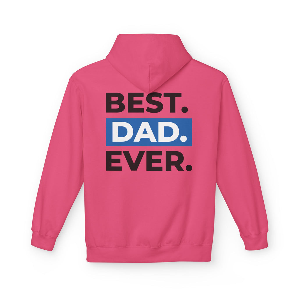 Best. Dad. Ever. Hoodie — Father’s Day Comfort Pullover