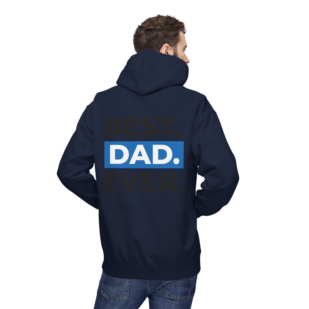 Best. Dad. Ever. Hoodie — Father’s Day Comfort Pullover
