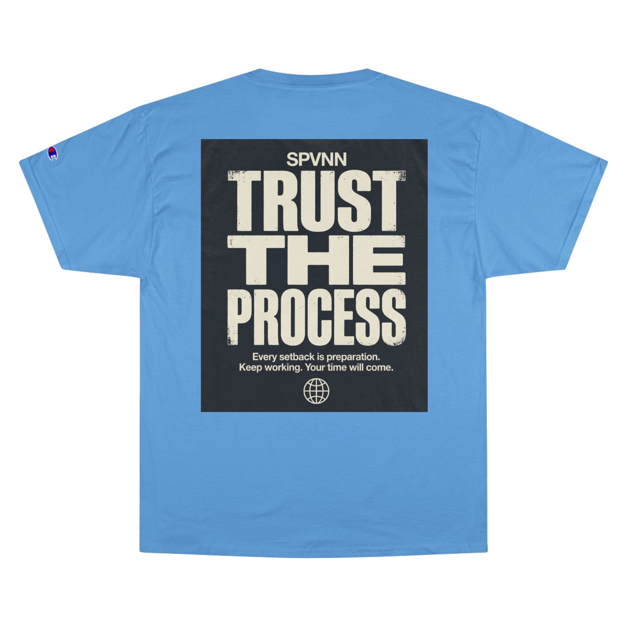 Trust the Process T-Shirt