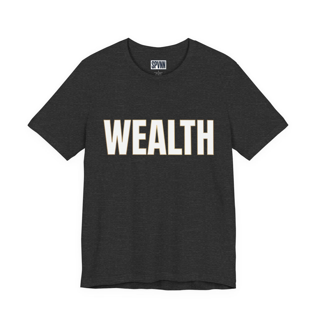 Wealth Graphic Tee — Bold 'WEALTH' Statement T-Shirt