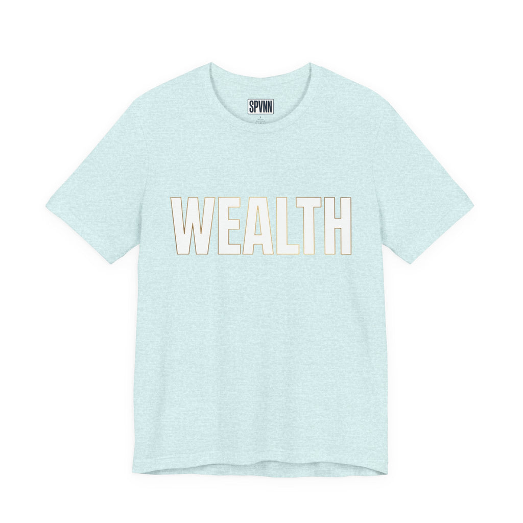 Wealth Graphic Tee — Bold 'WEALTH' Statement T-Shirt