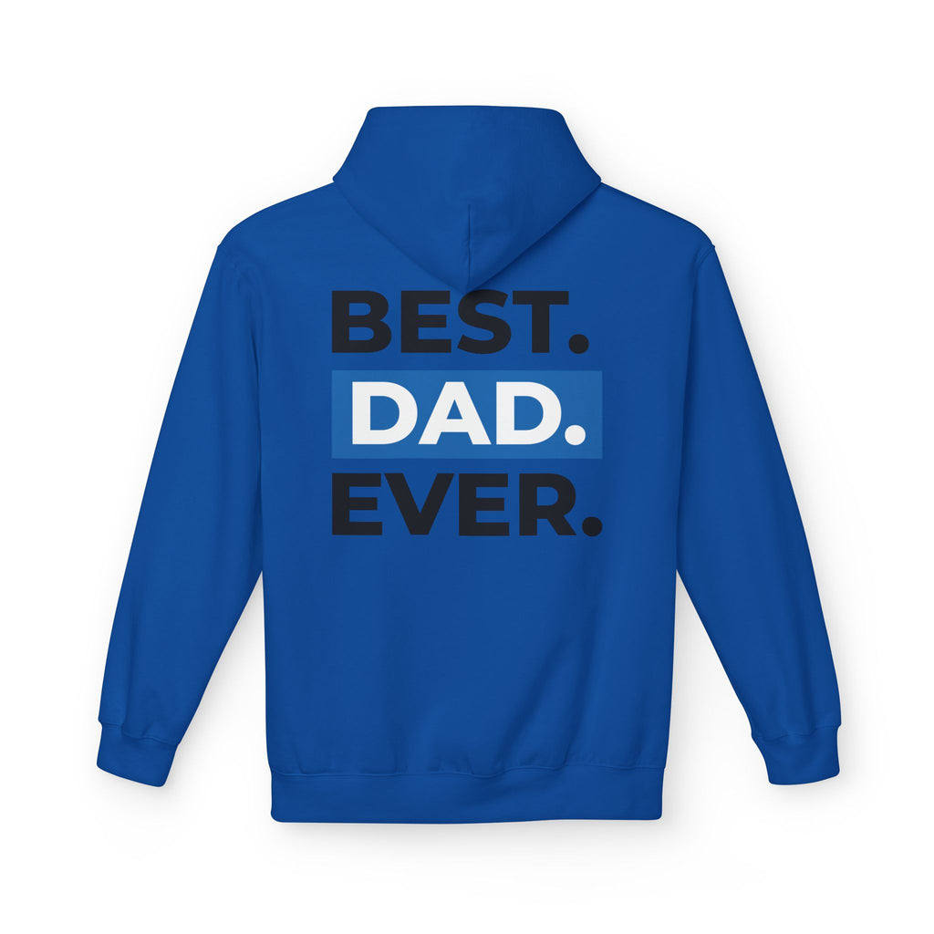 Best. Dad. Ever. Hoodie — Father’s Day Comfort Pullover