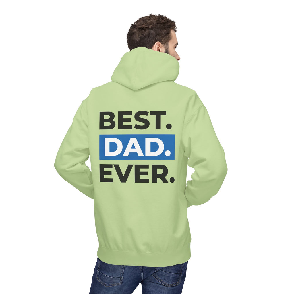 Best. Dad. Ever. Hoodie — Father’s Day Comfort Pullover