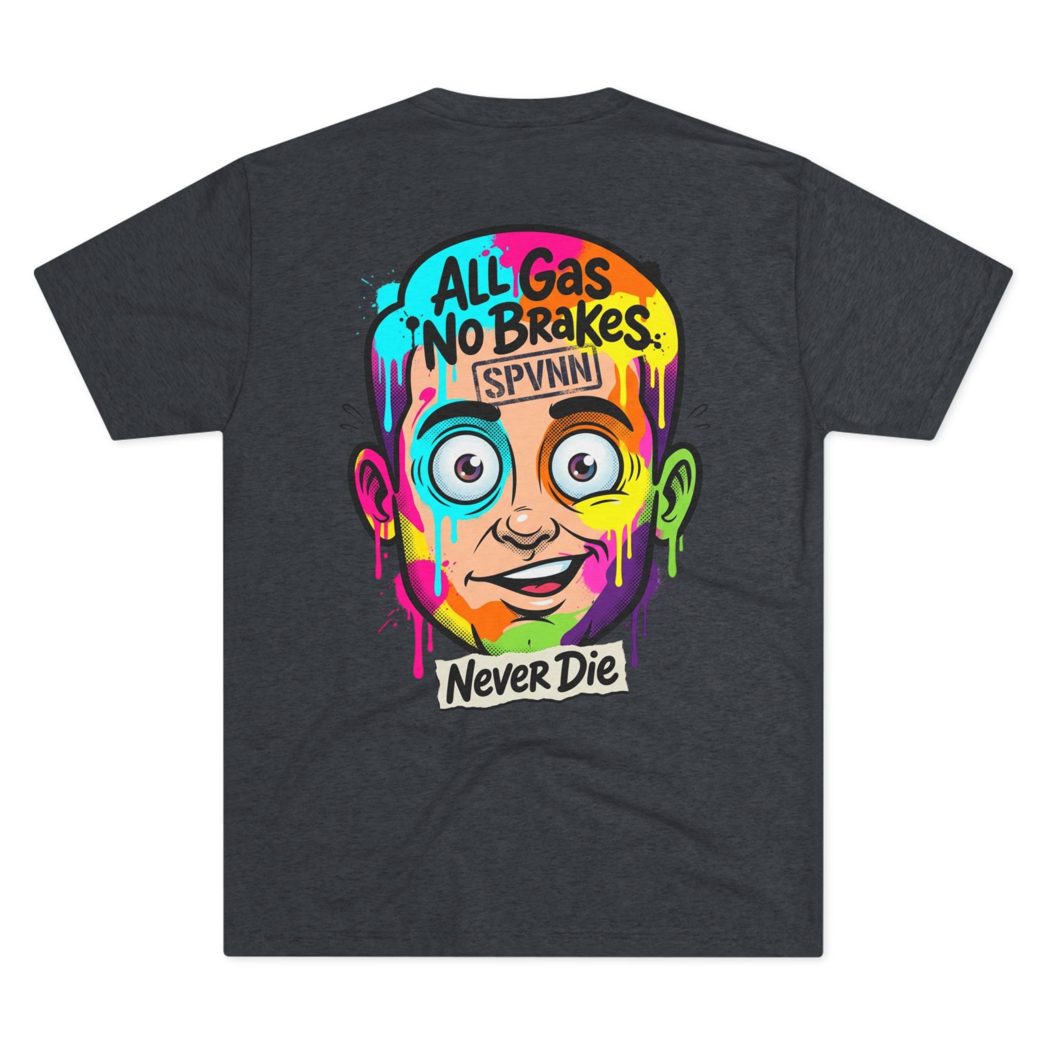 All Gas No Brakes Colorful Drip Graphic Tee