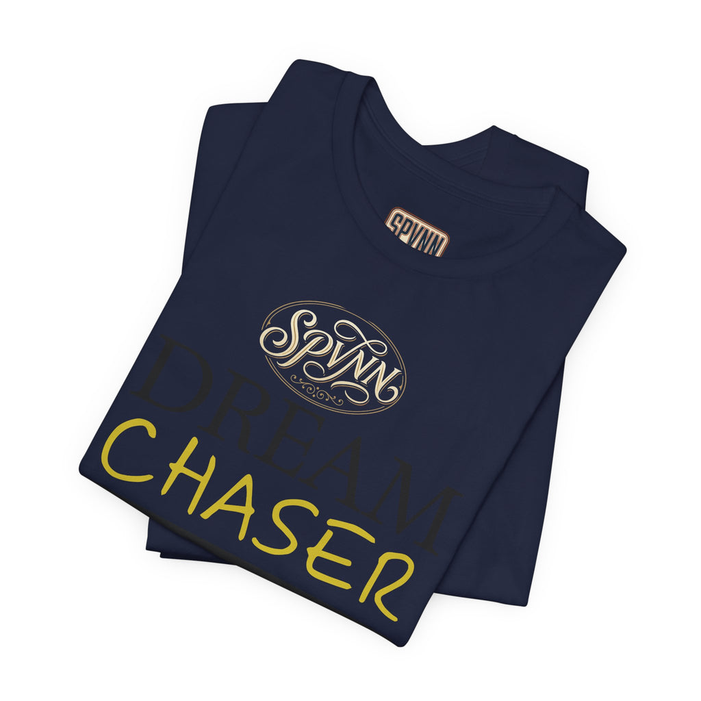 Dream Chaser T-Shirt