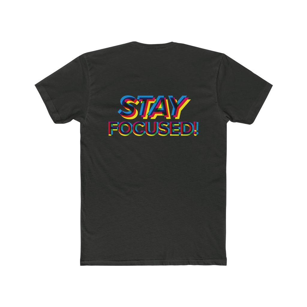 Stay Focused Tee