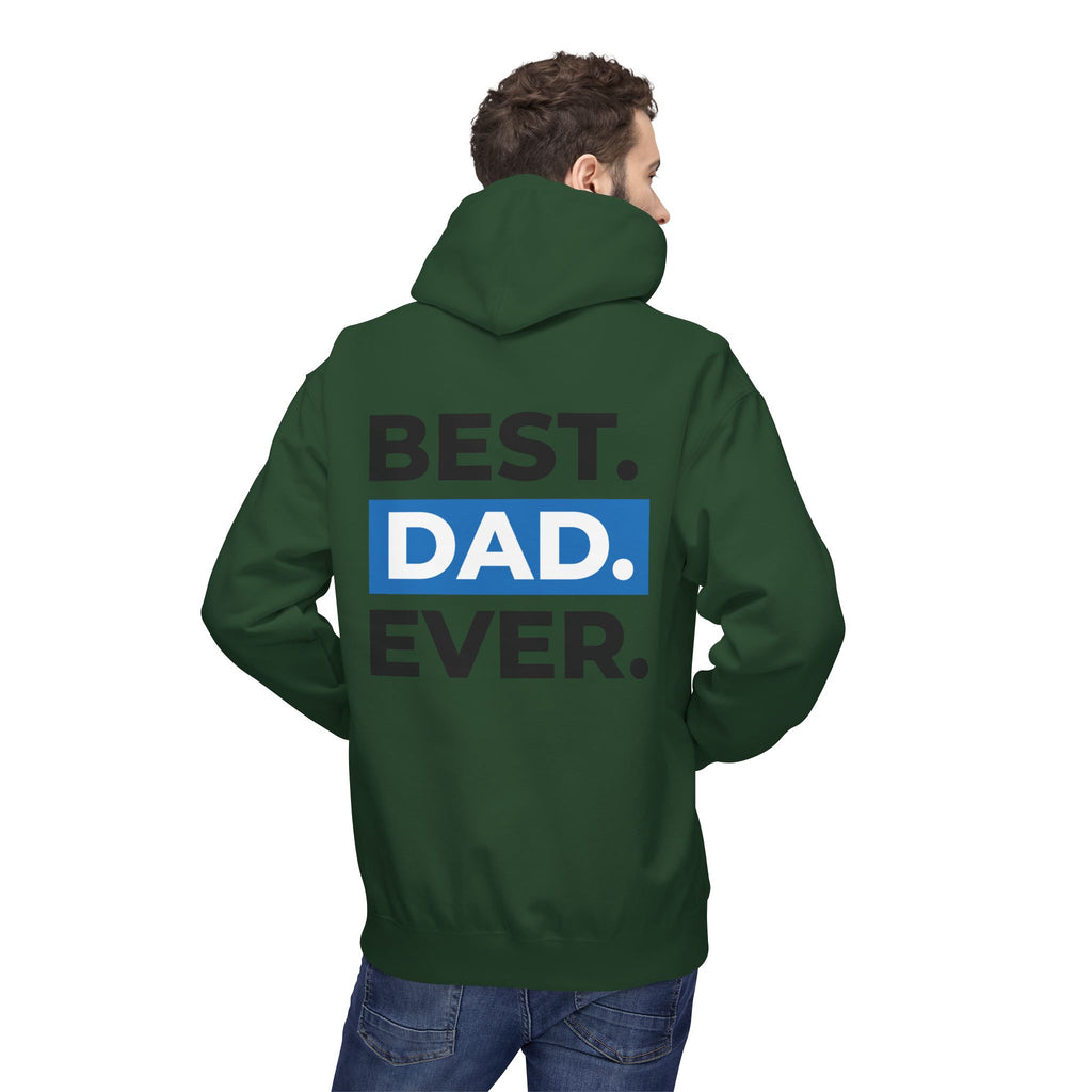 Best. Dad. Ever. Hoodie — Father’s Day Comfort Pullover
