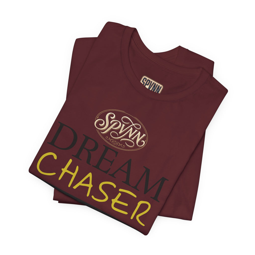 Dream Chaser T-Shirt