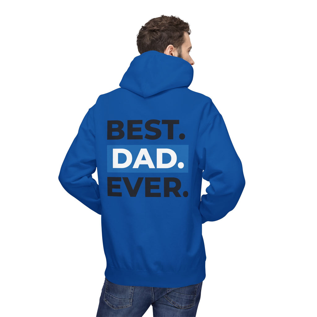 Best. Dad. Ever. Hoodie — Father’s Day Comfort Pullover