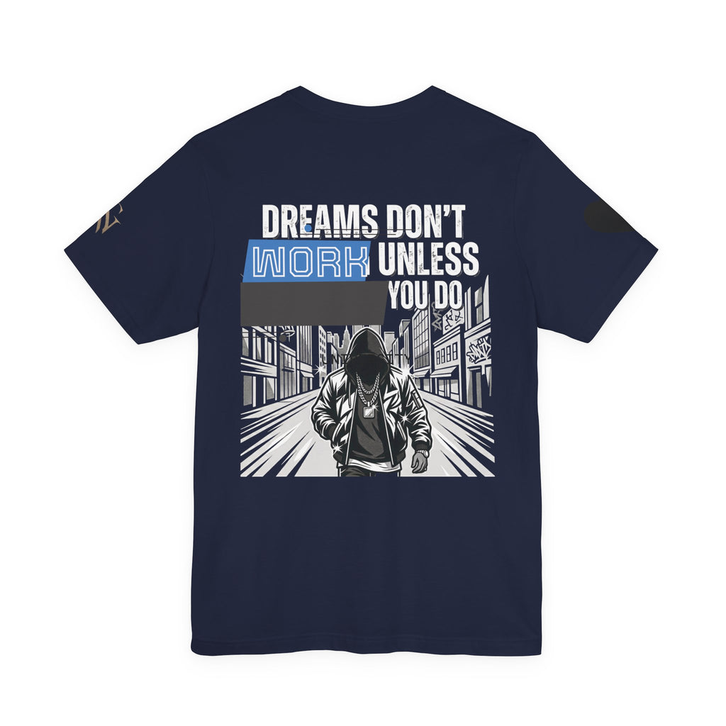 Dream Chaser T-Shirt