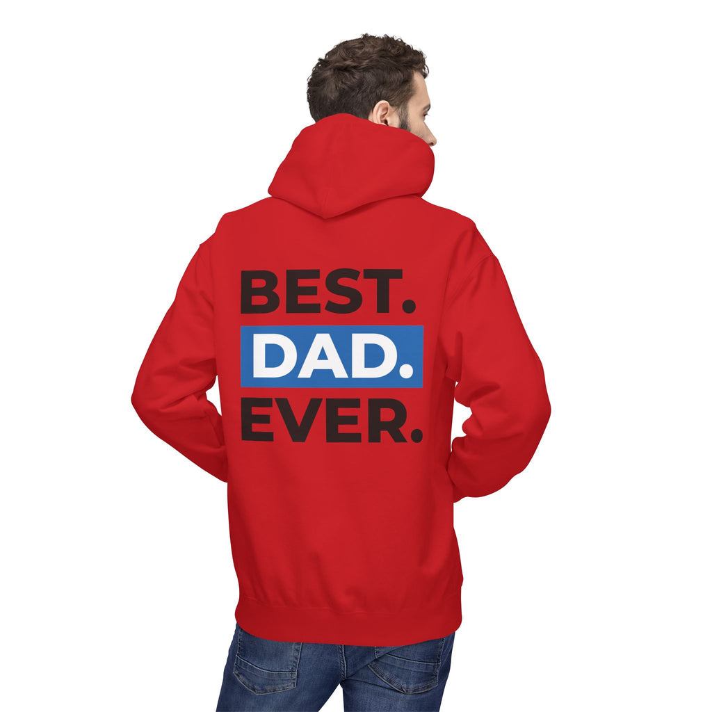 Best. Dad. Ever. Hoodie — Father’s Day Comfort Pullover