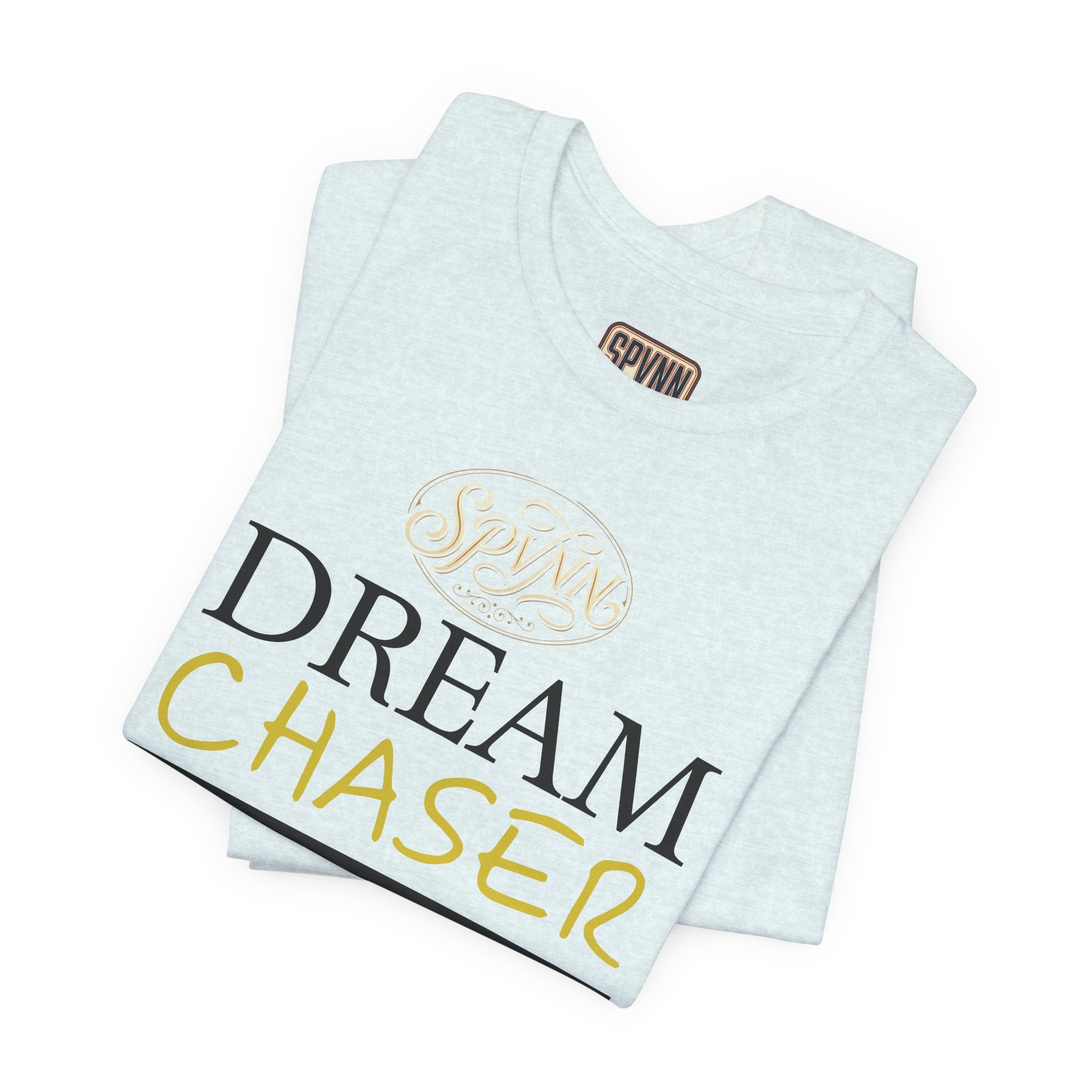 Dream Chaser T-Shirt