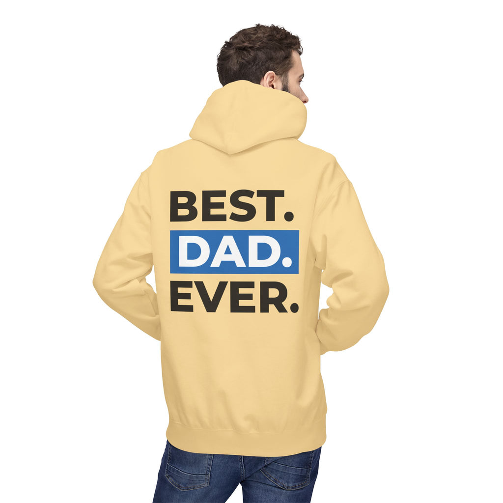 Best. Dad. Ever. Hoodie — Father’s Day Comfort Pullover