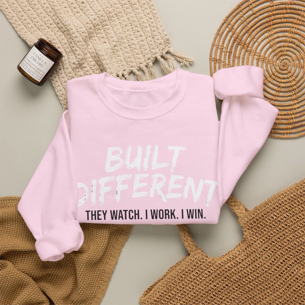 Built Different Crewneck Sweatshirt — "They Watch. I Work. I Win." Motivational Pullover
