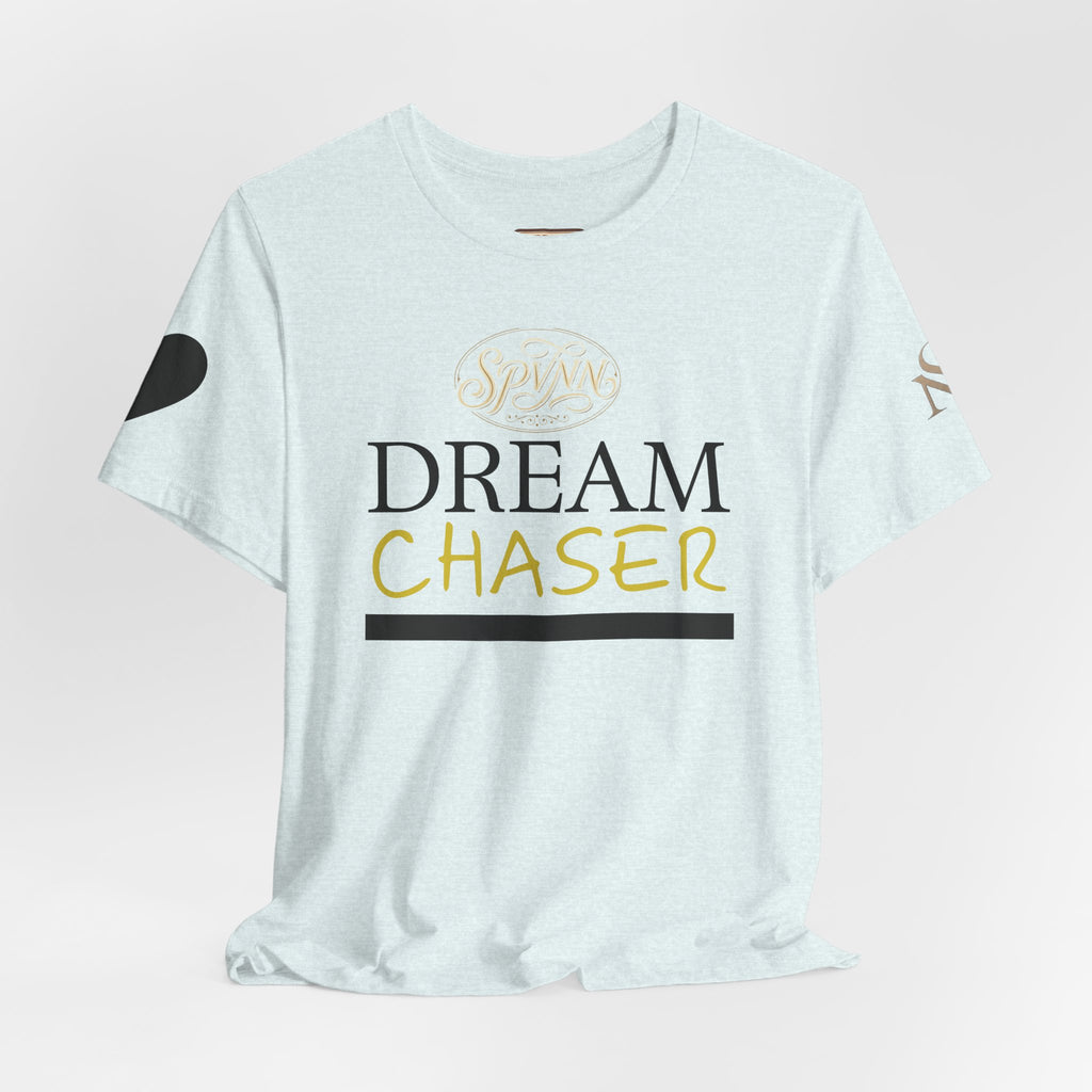 Dream Chaser T-Shirt