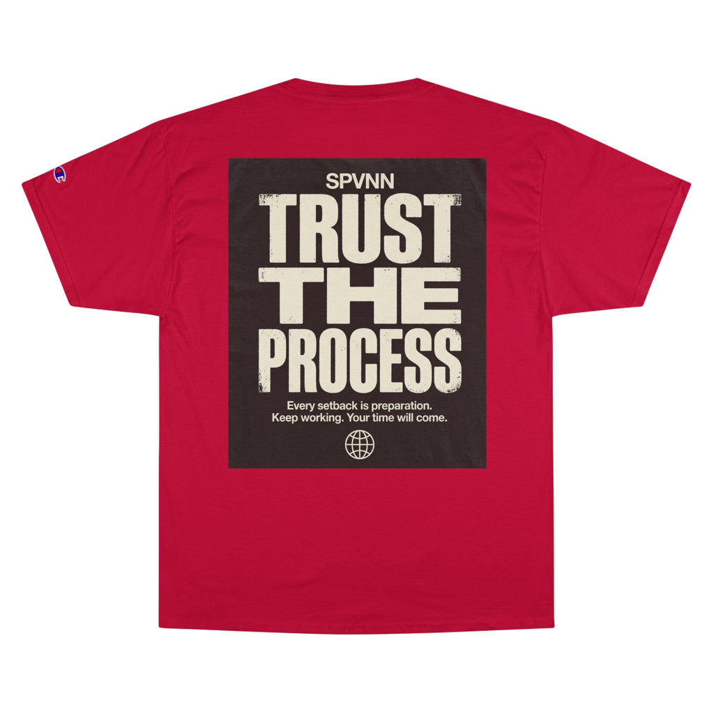 Trust the Process T-Shirt