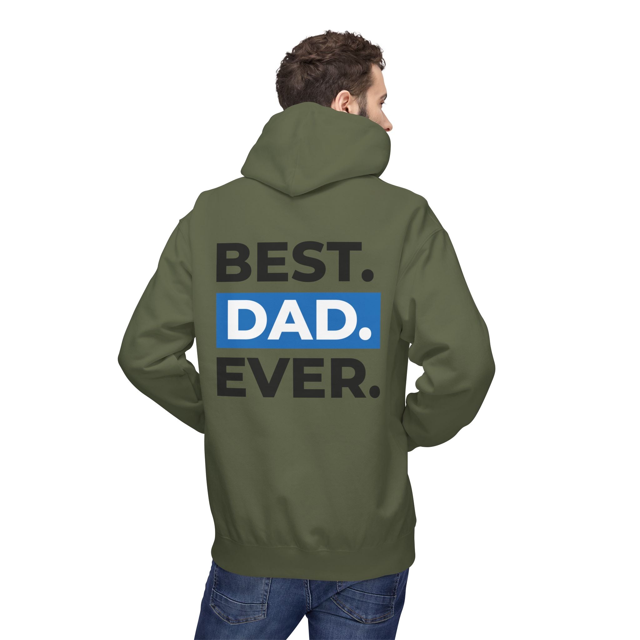 Best. Dad. Ever. Hoodie — Father’s Day Comfort Pullover