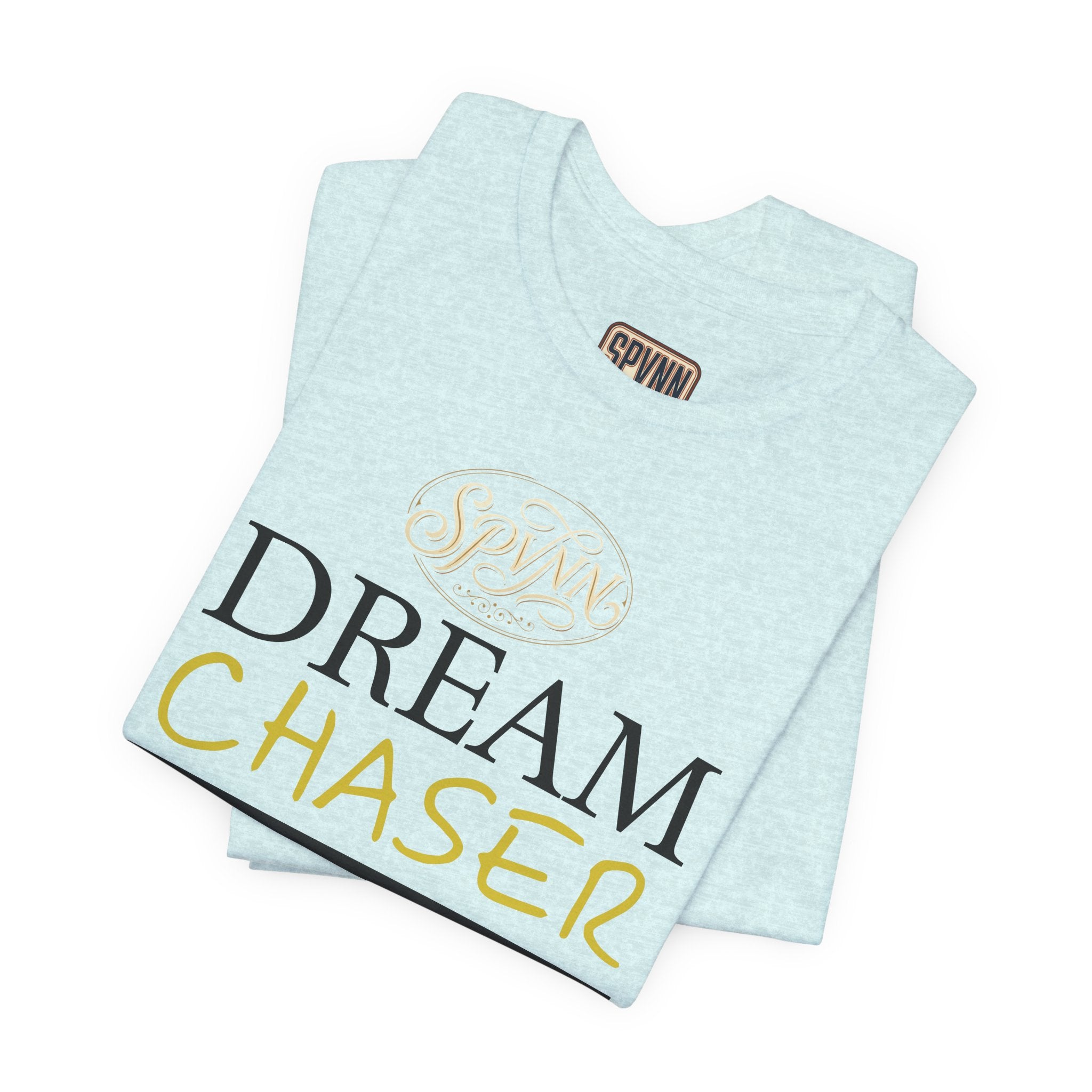 Dream Chaser T-Shirt