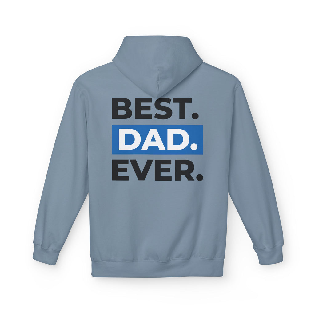 Best. Dad. Ever. Hoodie — Father’s Day Comfort Pullover