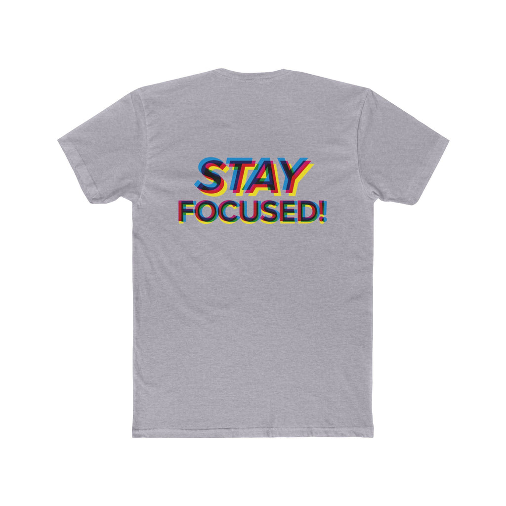 Stay Focused Tee